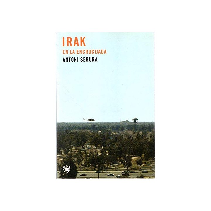 Irak En La Encrucijada (Primera edición)